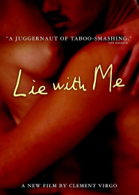 Lie with Me (2005) Clement Virgo