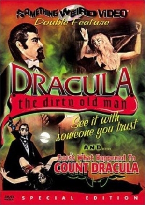 Dracula (The Dirty Old Man) (1969) William Edwards | Vince Kelley, Ann Hollis, Libby Caculus