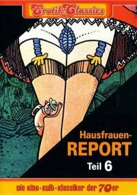 Hausfrauen Report 6. Teil: Warum gehen Frauen fremd...(1977) DVD