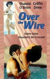 Over the Wire (1996) Fred Olen Ray