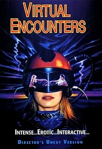 Virtual Encounters (1996) Cybil Richards / Elizabeth Kaitan, Taylor St. Clair, Rob Lee