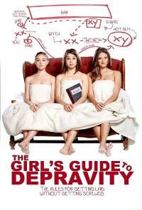 The Girl&#039;s Guide to Depravity (FULL Season 2 / 2013)