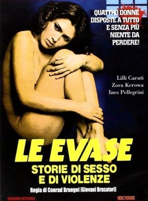 Le evase - Storie di sesso e di violenze (1978) Giovanni Brusadori