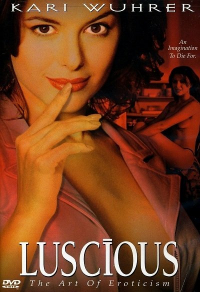 Vivid / Luscious (1999) Evan Georgiades / Stephen Shellen, Kari Wuhrer, Ilene Kristen
