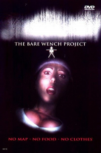The Bare Wench Project (2000) Jim Wynorski