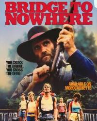 Bridge to Nowhere (1986)