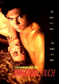 Dangerous Touch (1994) Lou Diamond Phillips | Kate Vernon, Robert Prentiss, Bill Allen